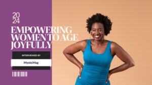 Empowering Women to Age Joyfully Carine Camara